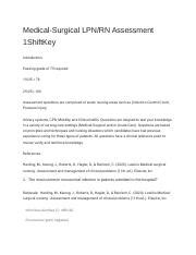 Shiftkey-worklog - nursing; Windshield Survey Promise Heights 1; Answer Key 4th edition; Ati community health proctored exam 2019; Milestone 1. . Shiftkey medical surgical assessment